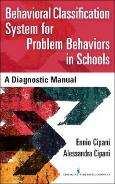 Behavioral Classification System for Problem Behaviors in Schools