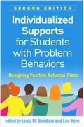 Individualized Supports for Students with Problem Behaviors
