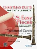 Christmas Duets for Two Clarinets - 25 Easy Pieces for Beginners and Early Intermediate