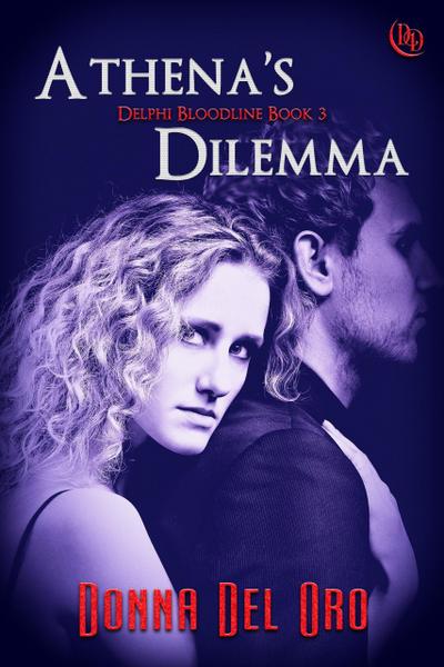 Athena’s Dilemma (The Delphi Bloodline, #3)