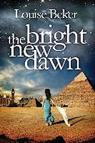 The Bright New Dawn