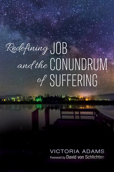 Redefining Job and the Conundrum of Suffering