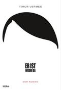 Er ist wieder da