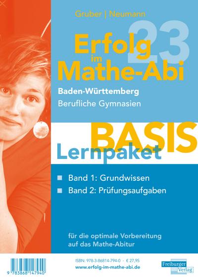 Erfolg im Mathe-Abi 2023 Lernpaket ’Basis’ Baden-Württemberg Berufliche Gymnasien, 2 Teile