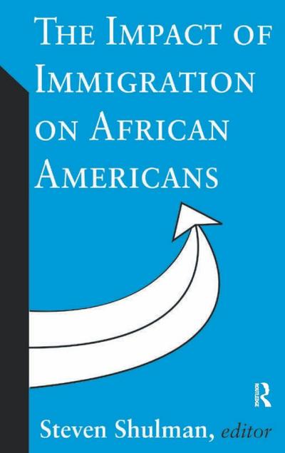 The Impact of Immigration on African Americans