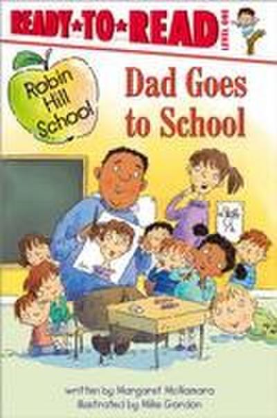 Dad Goes to School