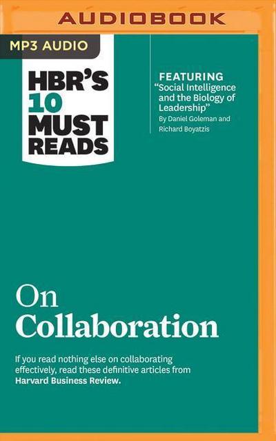 HBR’s 10 Must Reads on Collaboration