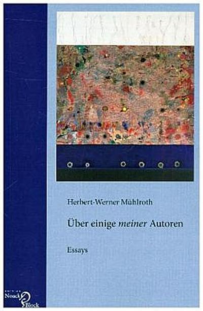 Über einige "meiner" Autoren