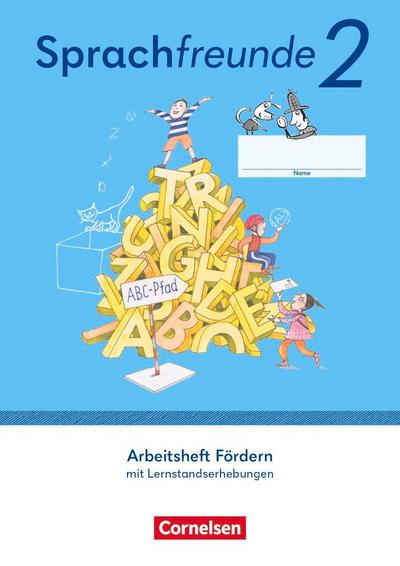 Sprachfreunde 2. Schuljahr. Arbeitsheft Fördern - Östliche Bundesländer und Berlin
