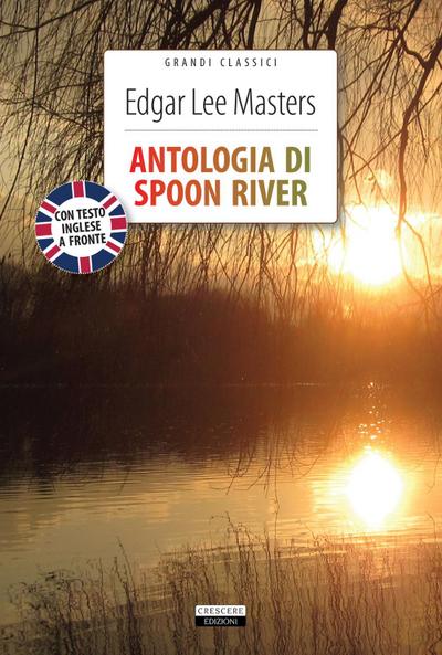 Antologia di Spoon River. Testo inglese a fronte