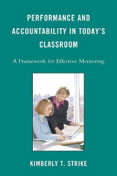 Performance and Accountability in Today’s Classroom