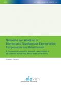 National-Level Adoption of International Standards on Expropriation, Compensation and Resettlement