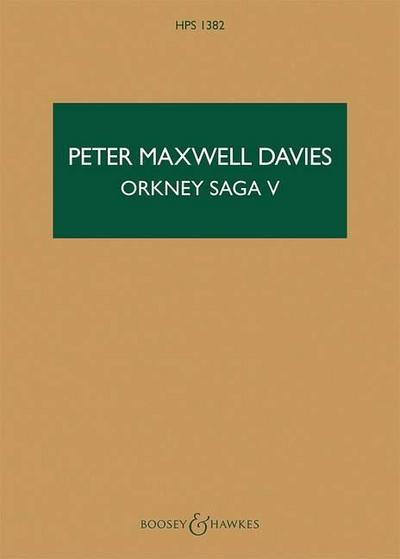 Orkney Saga V: Westerly Gale in Biscay, Salt in the Bread Broken Orchestra and Satb Chorus