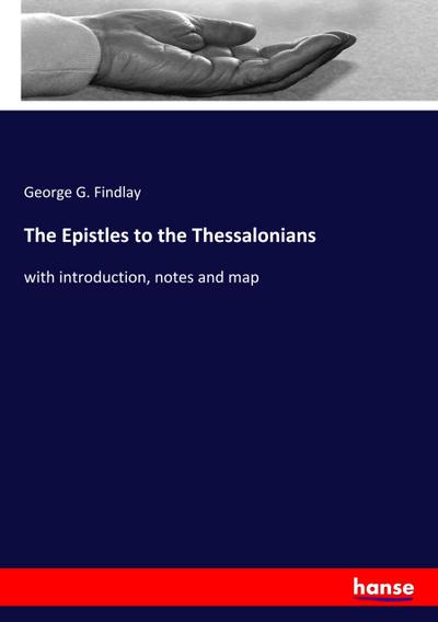 The Epistles to the Thessalonians