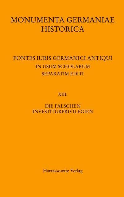 Die falschen Investiturprivilegien