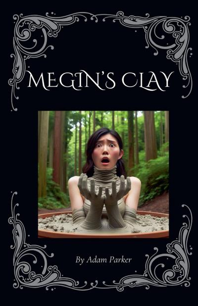 Megin’s Clay