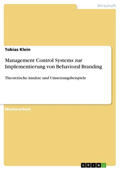 Management Control Systems zur Implementierung von Behavioral Branding
