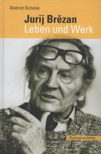 Jurij Brezan. Leben und Werk