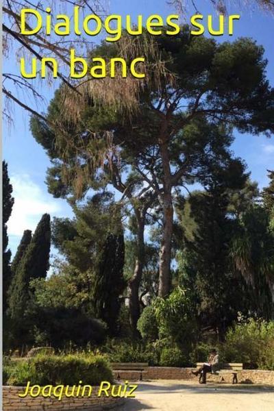 Dialogues sur un banc