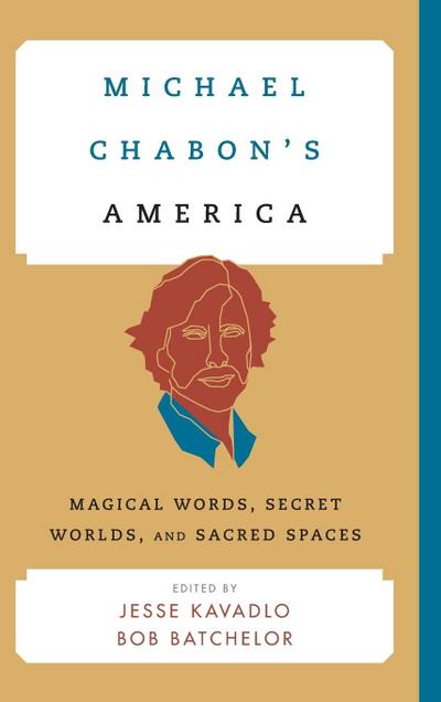 Michael Chabon’s America