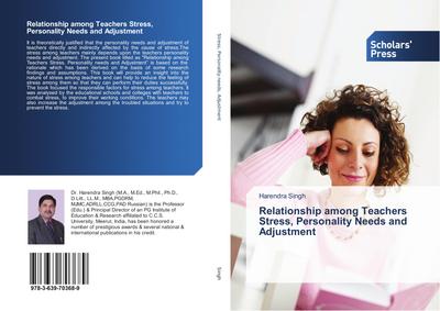 Relationship among Teachers Stress, Personality Needs and Adjustment