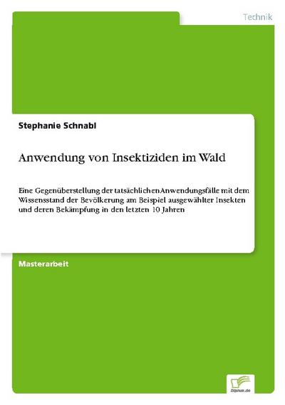 Anwendung von Insektiziden im Wald
