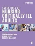 Essentials of Nursing Critically Ill Adults (Second Edition)