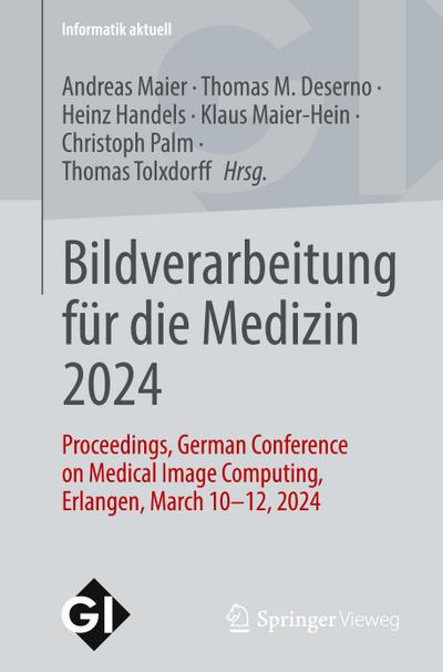 Bildverarbeitung für die Medizin 2024