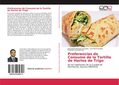 Preferencias de Consumo de la Tortilla de Harina de Trigo