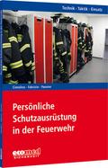 Persönliche Schutzausrüstung in der Feuerwehr