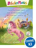 Bildermaus - Geschichten aus der Einhornschule