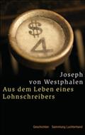 Aus dem Leben eines Lohnschreibers von Joseph Westphalen | Ebook