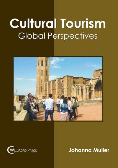 Cultural Tourism: Global Perspectives