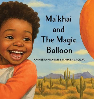 Ma’khai and The Magic Balloon