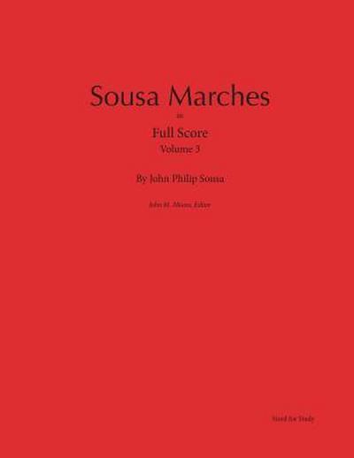 Sousa Marches in Full Score