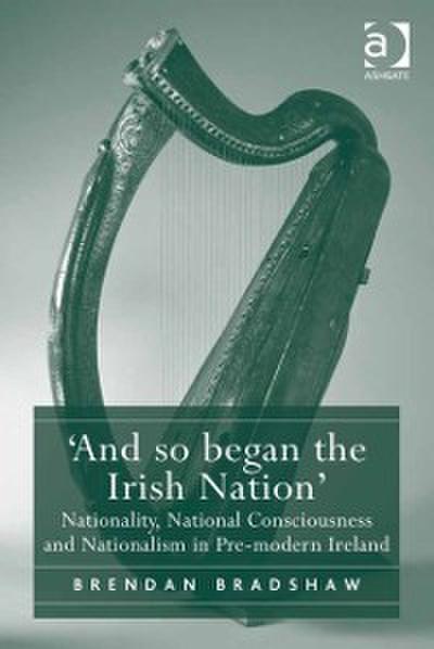 ’And so began the Irish Nation’