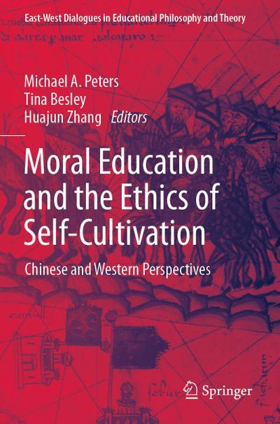 Moral Education and the Ethics of Self-Cultivation