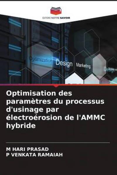 Optimisation des paramètres du processus d’usinage par électroérosion de l’AMMC hybride