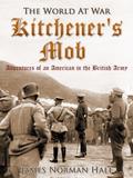 Kitchener’s Mob / Adventures of an American 