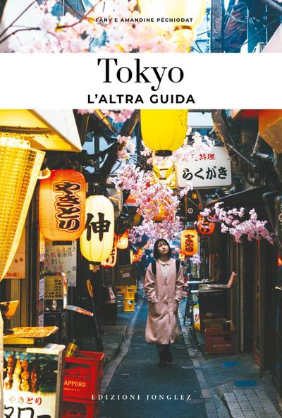 Tokyo, l’altra guida