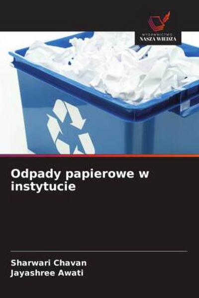 Odpady papierowe w instytucie