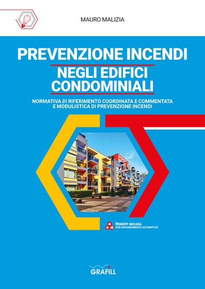 PREVENZIONE INCENDI NEGLI EDIFICI CONDOMINIALI