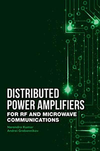 Distributed Power Amplifiers for RF and Microwave Communications