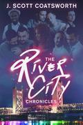 The River City Chronicles
