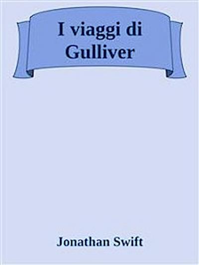 I viaggi di Gulliver