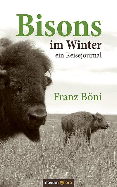 Böni, F: Bisons im Winter