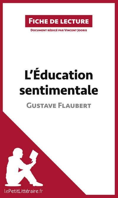 L’Éducation sentimentale de Gustave Flaubert (Fiche de lecture)