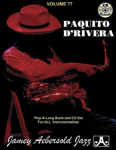 Jamey Aebersold Jazz -- Paquito d’Rivera, Vol 77