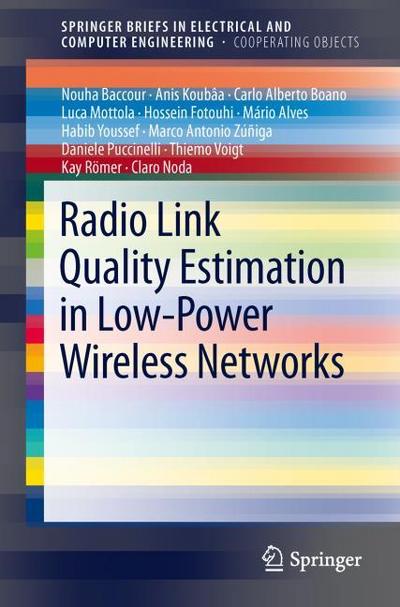 Radio Link Quality Estimation in WSNs and Cooperating Objects