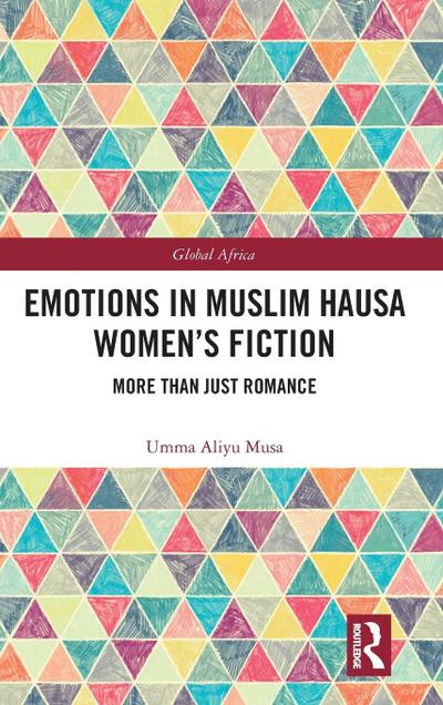 Emotions in Muslim Hausa Women’s Fiction